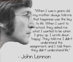 Good Morning Sunday – John Lennon on Happiness the Key to Life