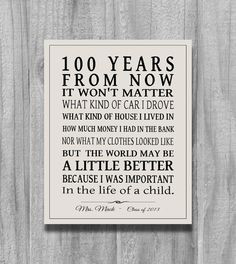 Quotes 100 Years From Now ~ Life Lessons & Quotes