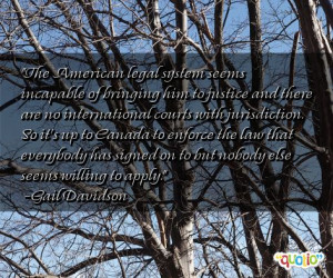 the american legal system seems incapable of bringing him to justice ...