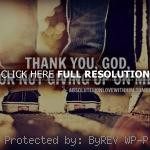 christian quotes, sayings, thank you, god, give up christian, quotes ...