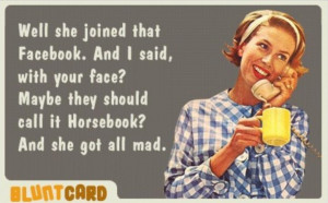 And she got all mad?!?