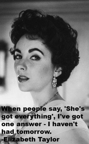 liz taylor quotes.