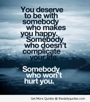 You Deserve #love #quote