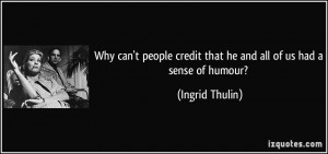 More Ingrid Thulin Quotes