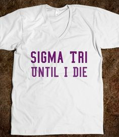 Sigma Sigma Sigma: Unto Death More