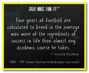 Four years of football are calculated to breed in the average man ...