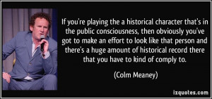 More Colm Meaney Quotes