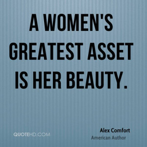 women's greatest asset is her beauty.