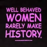 WELL BEHAVED WOMEN : )