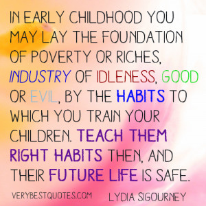Early Childhood Education quotes - teach YOUR children the right ...