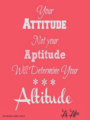 ... & Her Cowboys #writing #attitude #life #altitude #decisions #quotes