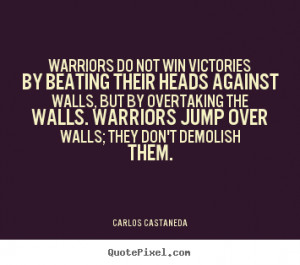 Quotes About Silent Warriors Great Warrior The