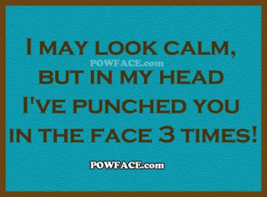 keep calm - punched you in the face