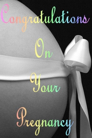 Congratulations, quotes, sayings, pregnancy