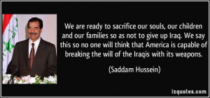 our souls, our children and our families so as not to give up ...