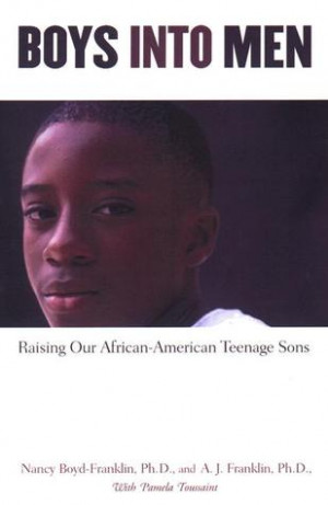 Start by marking “Boys Into Men: Raising Our African American ...