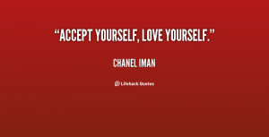 quote-Chanel-Iman-accept-yourself-love-yourself-130913_3.png