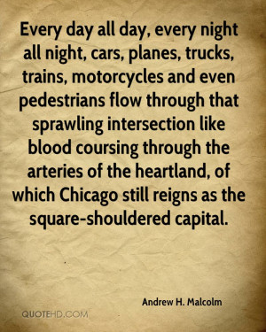 trains, motorcycles and even pedestrians flow through that sprawling ...