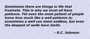 My quote on the limit of patience from around 2008 or so.