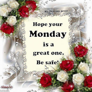 WeekDay - Have a great week ahead…Inspirational Quotes, Pictures and ...