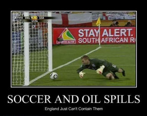 Picture Of The Day: Soccer and Oil Spills