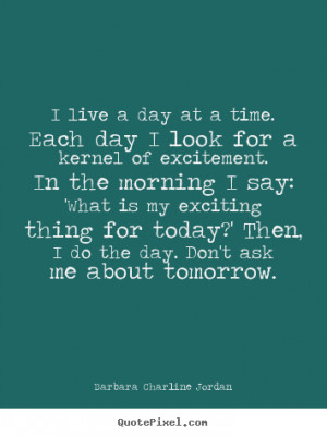 Exciting Life Quotes More life quotes