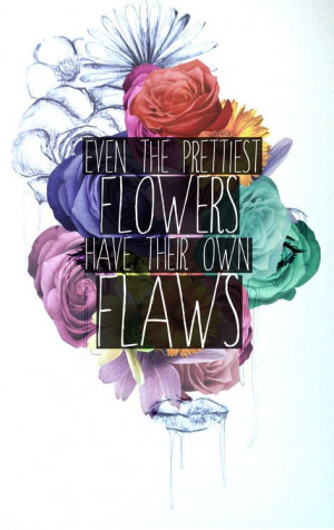 we all have our flaws!