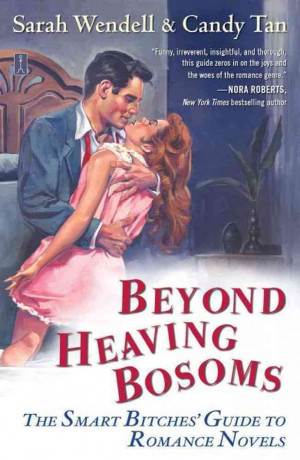 Excerpt: Beyond Heaving Bosoms