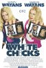 White Chicks (2004) Poster