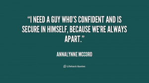quote-AnnaLynne-McCord-i-need-a-guy-whos-confident-and-202366.png