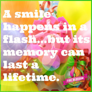 Inspirational Quotes – Smile Flash – Fire Blossom Candle