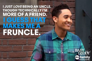 Baby Daddy Baby Daddy Quote - Tucker