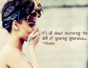 Robyn Rihanna Fenty Quotes (Images)