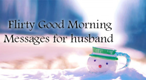 Flirty Good Morning text Messages for Husband HD Wallpaper