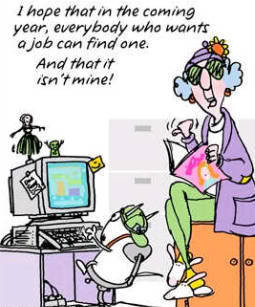 Cartoon Maxine Job Jobs Unemployment Maxine Funny LOL Laughs Laughing ...