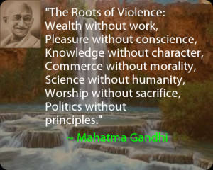 The Roots of Violence: Wealth without work, Pleasure without ...