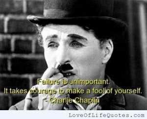 Charlie Chaplin quote on failure