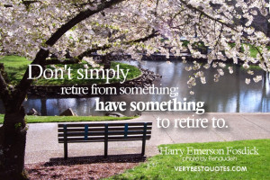 Retirement Quotes: 60 good quotes about retirement