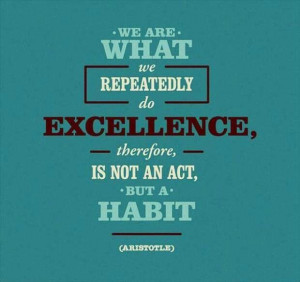 Make your excellent habit!