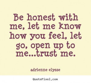 ... honesty #love #relationships #MyQuote #quote #quotes #adrienneelysse