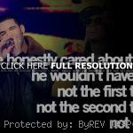 drake, quotes, sayings, break up, quote, care best, cute, quotes, wise ...