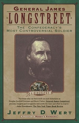 Start by marking “General James Longstreet: The Confederacy's Most ...