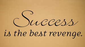 SUCCESS IS THE BEST REVENGE WALL DECAL LETTERING vinyl sticker WORDS ...
