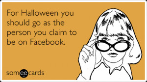 ... Free Halloween Cards, Funny Halloween Greeting Cards at someecards.com