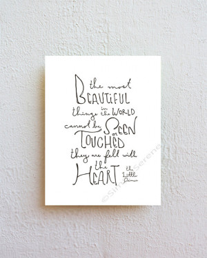 The Little Prince quote print - the most beautiful things - wall decor ...