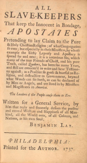 ... Wilberforce und Konsorten viel zu radikal: Ein Text von Benjamin Lay