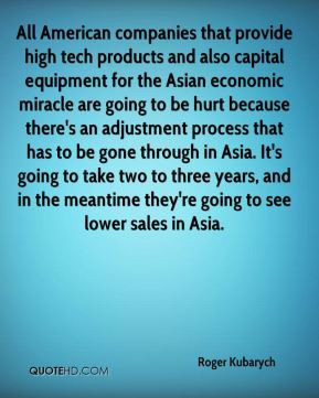 Roger Kubarych - All American companies that provide high tech ...