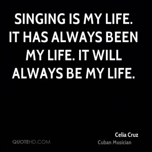 Celia Cruz Quotes