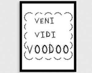 ... art Digital print Black white print Voodoo Funny quotes Latin saying