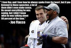 Joe Flacco's quote about Ray Lewis is - Faux John Madden's Photos ...